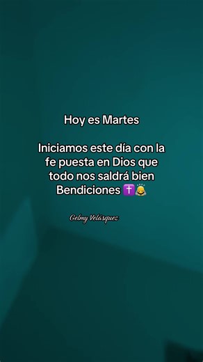 Martes ✝️ | today's tuesday