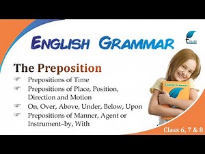 The Preposition Video Lecture | English Grammar Class 7