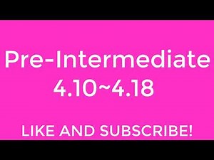 New English File Pre-Intermediate listening 4.10~4.18