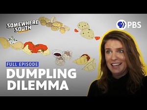 What Exactly is a Dumpling? | Somewhere South | Full Episode