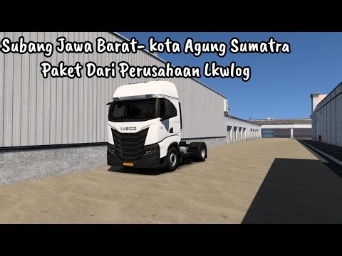 Subang Jawa Barat - Kota Agung Sumatra, work true #1 || Euro Truck Simulator 2