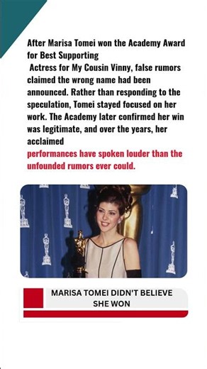 MARISA TOMEI DIDN'T BELIEVE SHE WON