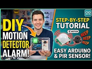 DIY Motion Detector Alarm Using Arduino & PIR Sensor | Step-by-Step Tutorial