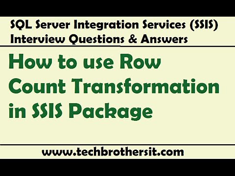 SSIS Interview Questions Answers | How to use Row Count Transformation in SSIS Package