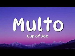 Multo - Cup Of Joe (Lyrics)