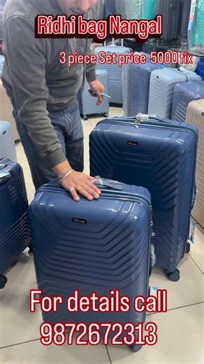 ridhi bag house | 21” 25” 29” trolley suitcase full set price 5000 fix available at Ridhi bag house Nangal adda market near khatu Shyam mandir 9872672313... | Instagram