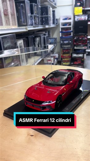 Ferrari 12 cilindri! 🏎️🛞 #ferrari #asmr #ferrari12cilindri #modellini #modellismo