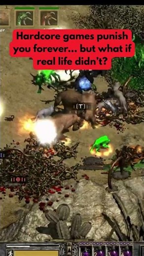 Hardcore Games Punish You Forever… Life Doesn’t