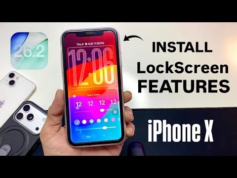 How to Install iOS 26.2 LockScreen Features & Widgets on iPhone X