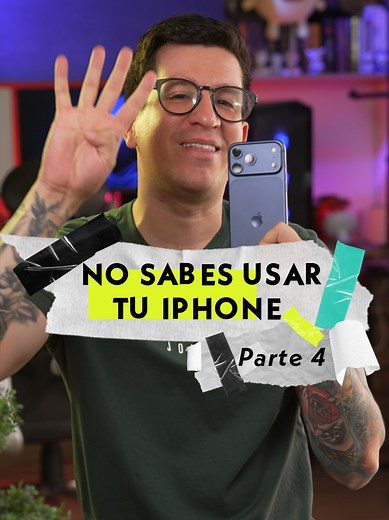 Trucos Esenciales para Sacar Provecho a tu iPhone - Parte 4