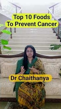 TOP 10 Foods To Prevent Cancer