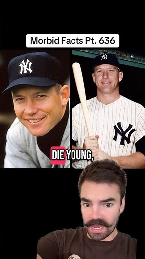 The TRAGIC case of Mickey Mantle #morbidfacts