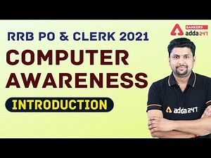 IBPS RRB PO/CLERK 2021 | Computer Awareness #1 | INTRODUCTION