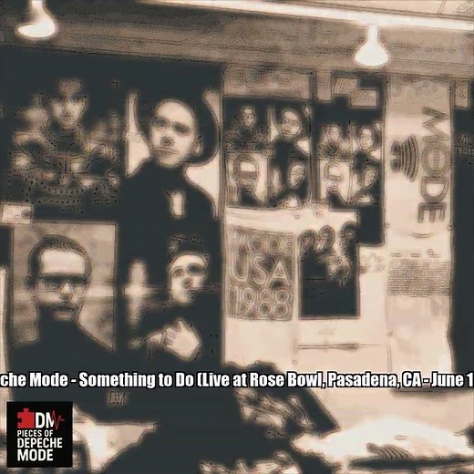 Depeche Mode – Something to Do (Live at Rose Bowl, Pasadena, CA - June 18, 1988)