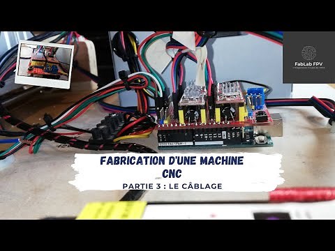 FABRICATION D'UNE CNC PART3 : LE CABLAGE !!!