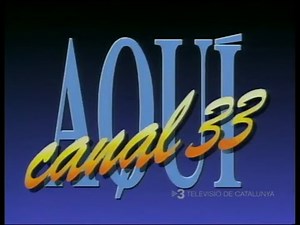 Canal 33 - presentació Aquí Canal 33 - TV3 - CCRTV-CCMA - 10/09/1989