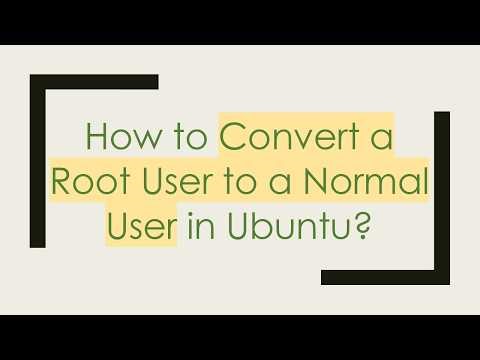 How to Convert a Root User to a Normal User in Ubuntu?