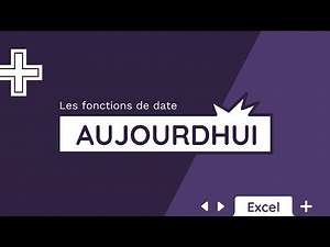 La fonction AUJOURDHUI - Tuto Excel