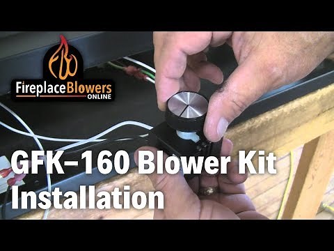 GFK-160 Fireplace Blower Fan Kit Installation