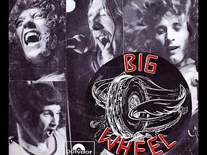 Big Wheel - If I Stay Too Long - 1969