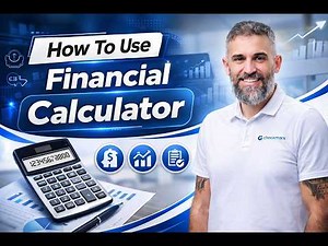 Learn to use the financial calculator in under 7 minutes!