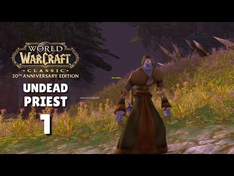 WoW Classic Adventure - Relaxing Gameplay | Undead Priest - Episode 1
