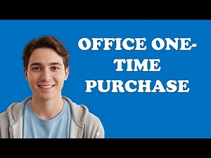 Can You Buy Microsoft Office As A One-time Purchase?