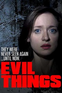 Evil Things (2009) - Showtimes