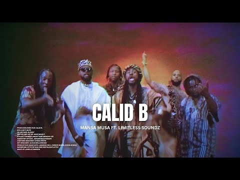 Calid B - Mansa Musa ft. Limitless Soundz (Official Video - NBA2K20 Soundtrack)