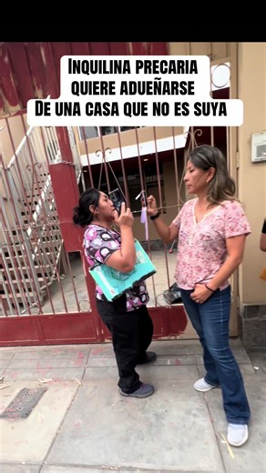 #Chaclacayo : Inquilina precaria quiere adueñarse de una vivienda que no es suya , tenemos testimonio de los vecinos de la residencia Girasoles de #Huampani testifican que la señora es una inquilina precaria que el dueño falleció en el 2024 . Piden ayuda a la Municipalidad de Chaclacayo y #chosica #inquilinaprecaria #ayuda @El chico de las noticias @MIKA TV OFICIAL @chosica te pone @Latina Televisión @Tv Perú Digital @América tv @Chaclacayo Noticias