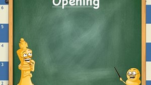 【chesskid】【beginner】48. phases-of-the-game 棋局的阶段