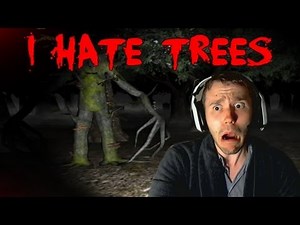 Anonymous Messages - HUNTED DOWN BY TREES!