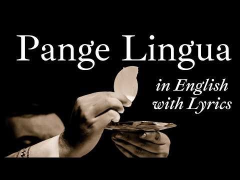 🫓 Sing this Holy Thursday Hymn | Pange Lingua in English with Lyrics