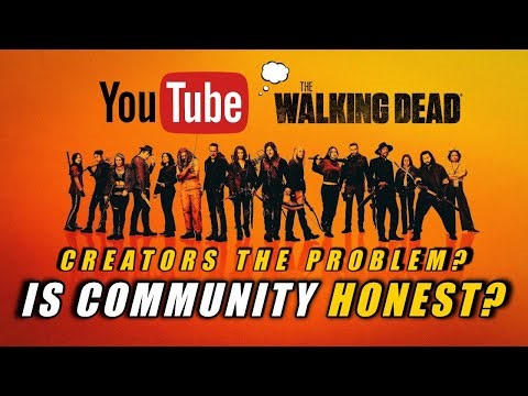 The Truth About TWD YouTubers... Is Community HONEST & Creators Are the PROBLEM?