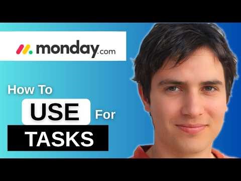How To Use Monday.com For Task Management | 2026 | Step-By-Step