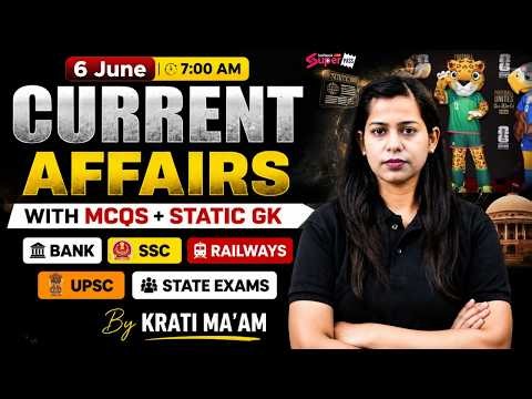 Current Affairs Today | 06 June 2026 Current Affairs | Daily Current Affairs by Krati Mam | Testbook