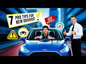 7 Main Tips for New Drivers from Professionals