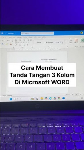 🔥Cara Membuat Tanda Tangan (TTD) 3 Kolom di Microsoft WORD agar tidak berantakan/rapi!