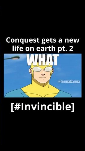 Conquest Gets a New Life on Earth pt.2 #invincible #conquest #carl #meme #VA #VO #conquestinvincible