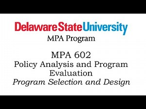 Program Evaluation: Program Selection and Design