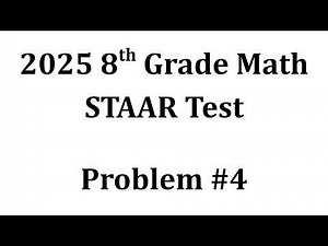 2025 8th Grade Math STAAR Test | Problem #4