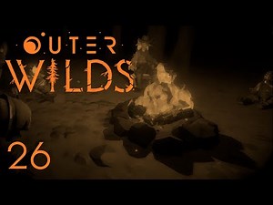Outer Wilds Blind 26 | Endings and Beginnings