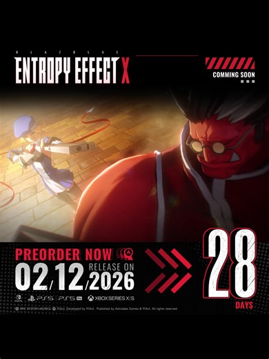 🌟28 Days🌟 till the launch of BlazBlue Entropy Effect X on #PS5 #NintendoSwitch and #Xbox Series X|S!