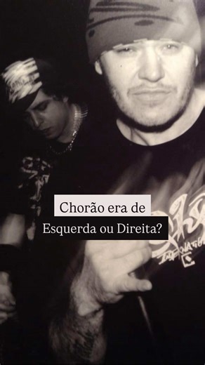 Chorão: Análise de sua Posicionamento Político