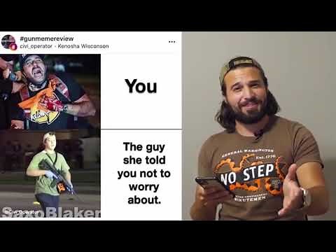 Emergency Gun Meme Review Kyle The Kenosha Kid REPOSTED Brandon Herrera