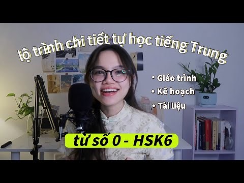 Lộ trình tự học tiếng Trung nhanh nhất cho người mới bắt đầu