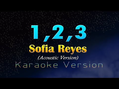 1,2,3 - Sofia Reyes (Acoustic Karaoke version)