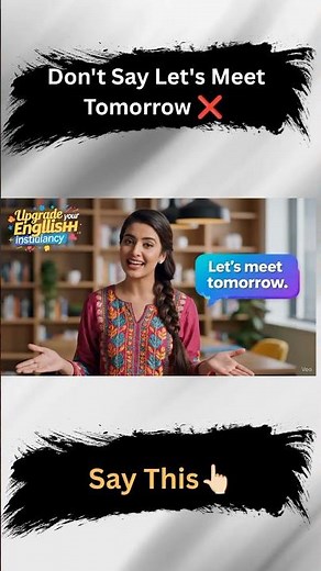Don't Say Let's Meet Meet Tomorrow ❌ Say This 👆🏻 #shorts #short #easyenglisheveryday #english