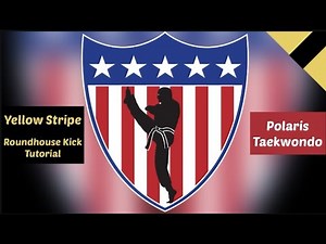 Roundhouse Kick Tutorial | Yellow Stripe Breaking Technique | Polaris Taekwondo