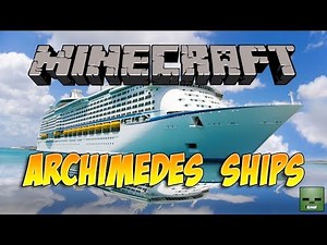 Minecraft Mods: Archimedes Ships [Forge][1.6.4]